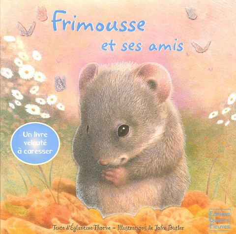 Frimousse et ses amis