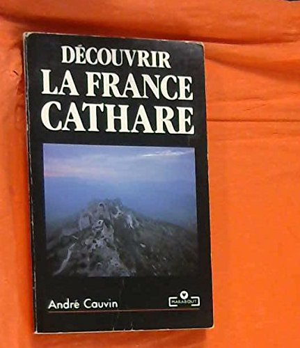 Découvrir la France cathare