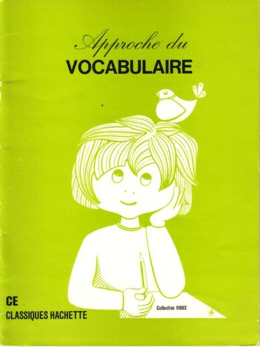 Approche du vocabulaire : Classe de C.E.