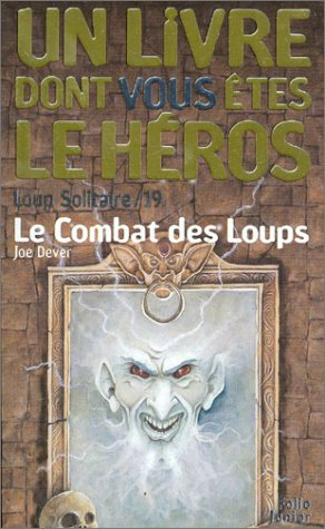loup solitaire, numéro 19 : le combat des loups