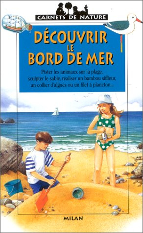 découvrir le bord de mer
