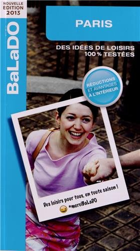 Paris : des idées de loisirs 100 % testées