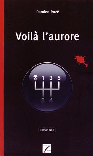 voilà l'aurore