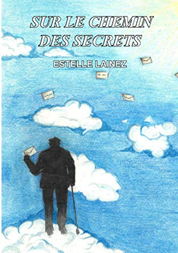 Sur le chemin des secrets