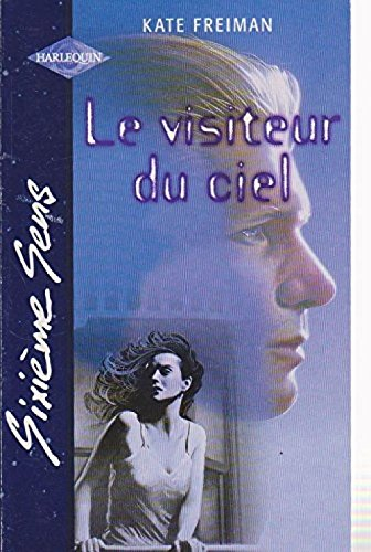 le visiteur du ciel (sixième sens)