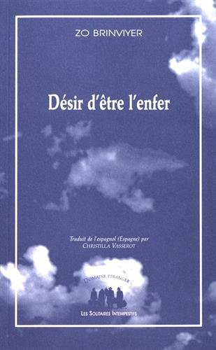 Désir d'être l'enfer
