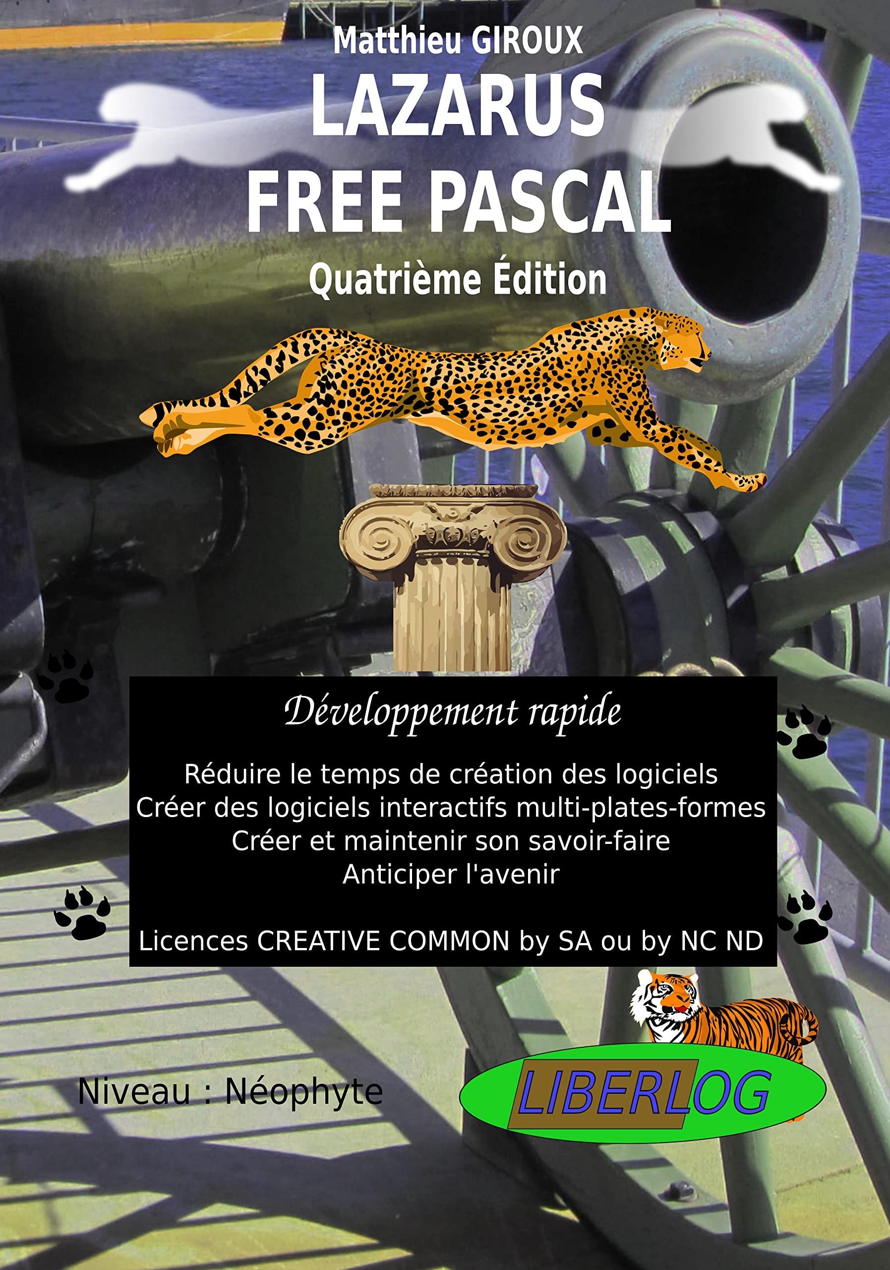 Lazarus Free Pascal : développement rapide : programmation, livre de coaching créatif par les soluti