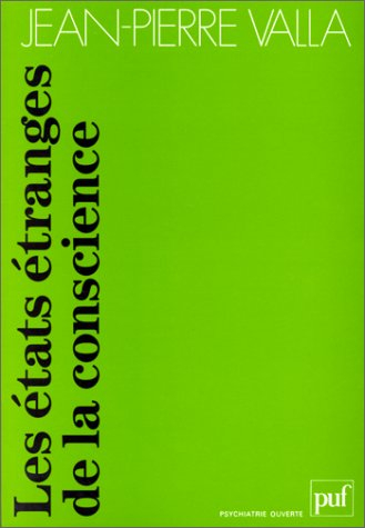 Les Etats étranges de la conscience