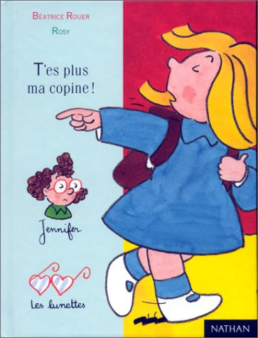 T'es plus ma copine !