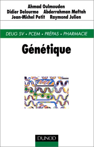 Génétique : DEUG SV, PCEM, Prépas, Pharmacie