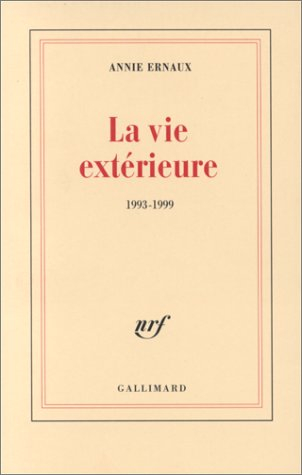 La vie extérieure : 1993-1999
