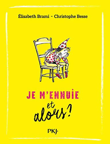 Je m'ennuie, et alors ?