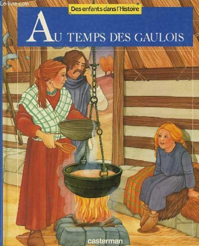 au temps des gaulois