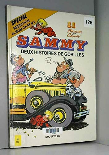Sammy. Vol. 11. Deux histoires de gorilles