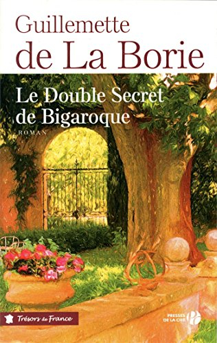 Le double secret de Bigaroque