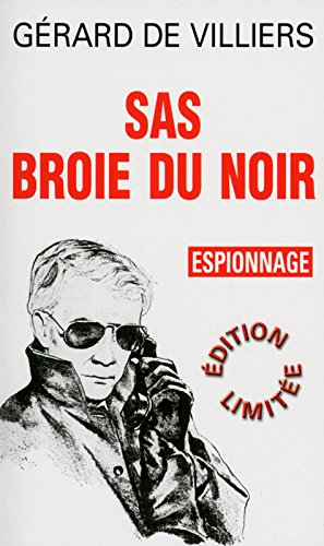 SAS broie du noir