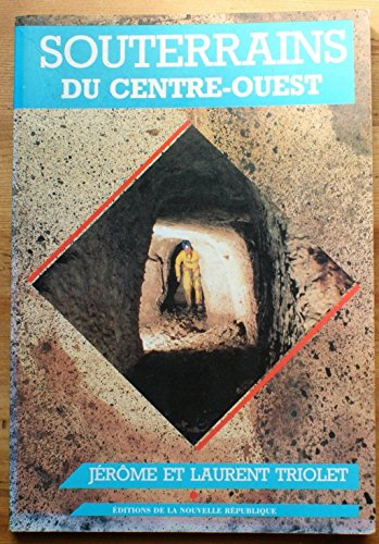 souterrains du centre-ouest