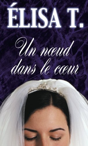 Un nœud dans le cœur