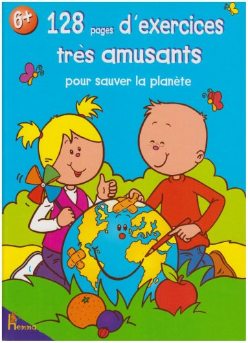 128 pages d'exercices très amusants pour sauver la planète