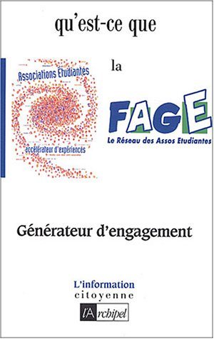 Qu'est-ce que la FAGE (Fédération des associations d'étudiants) ? : générateur d'engagement