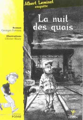 Une enquête d'Albert Leminot. La nuit des quais
