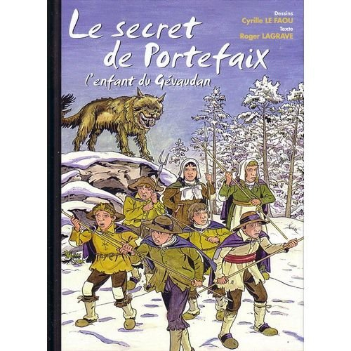 Le secret de Portefaix, l'enfant du Gévaudan