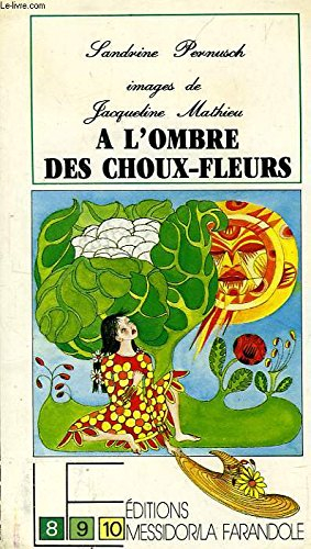 A l'ombre des choux-fleurs