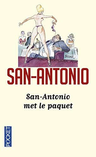 San-Antonio met le paquet