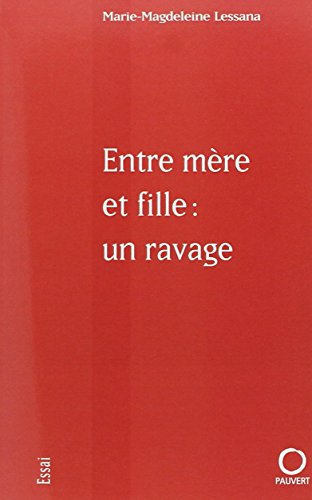 entre mère et fille : un ravage