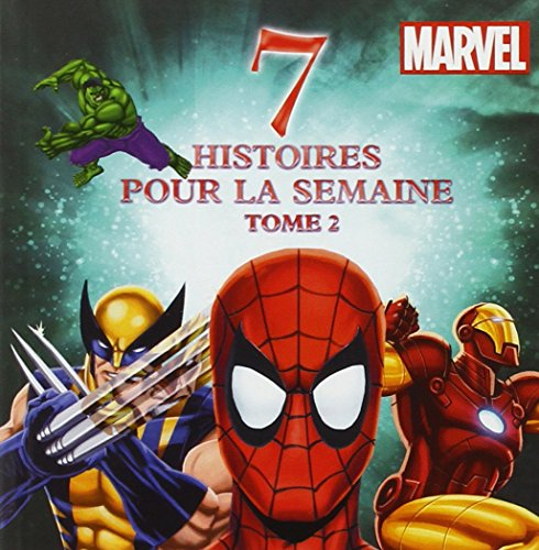 7 histoires pour la semaine. Vol. 2