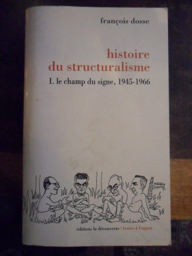 Histoire du structuralisme. Vol. 2. Le chant du cygne : 1967 à nos jours