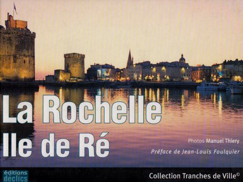 La Rochelle, île de Ré