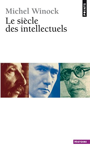 Le siècle des intellectuels