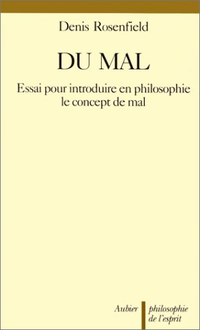 Du mal : essai pour construire en philosophie le concept du mal