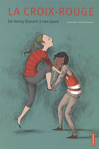 La Croix-Rouge : de Henry Dunant à nos jours