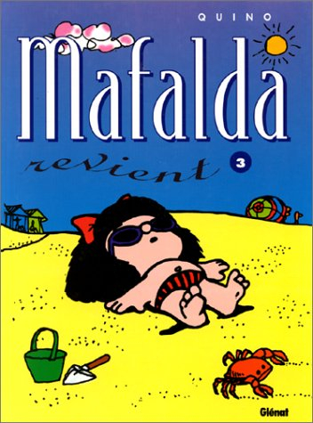 Mafalda. Vol. 3. Mafalda revient