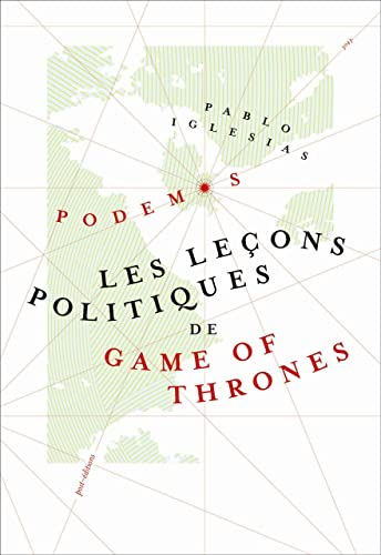 Les leçons politiques de Game of thrones