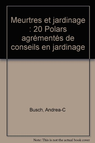 Meurtres et jardinage