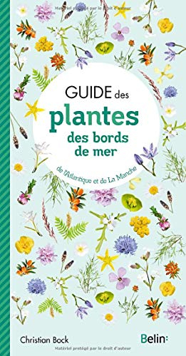 Guide des plantes des bords de mer : de l'Atlantique et de la Manche