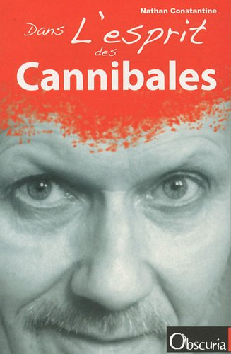 Dans l'esprit des cannibales