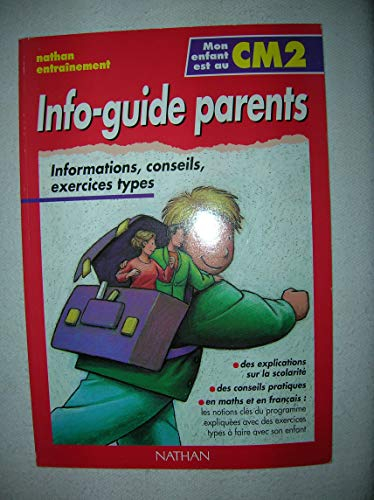 Mon enfant est au CM2 : informations, conseils, exercices types