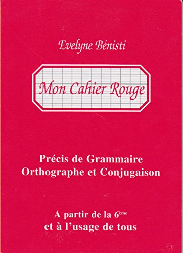 Précis de grammaire, orthographe et conjugaison : à partir de la 6ème et à l'usage de tous