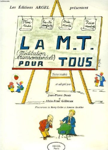La M.T. (méditation transcendantale) pour tous