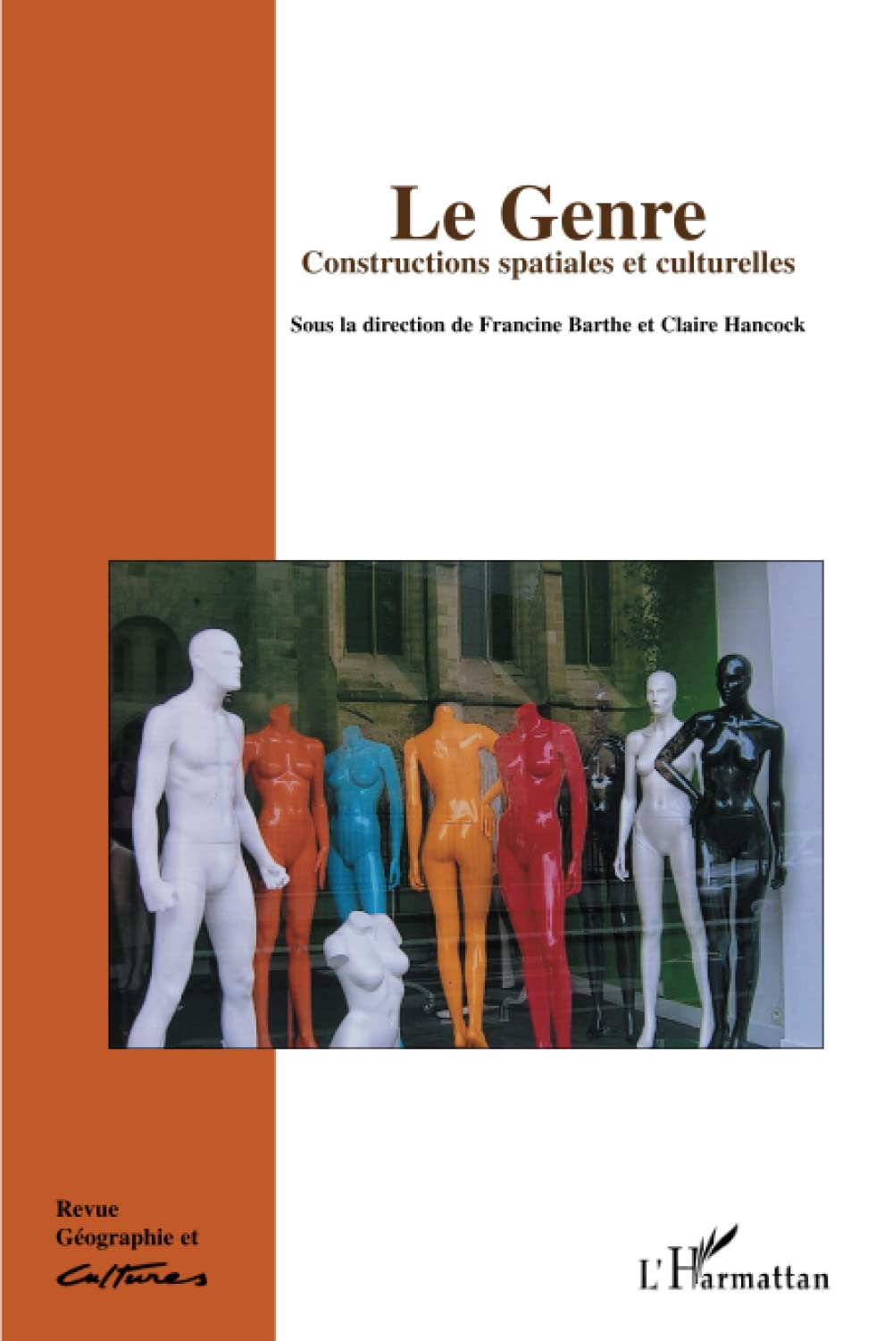 Géographie et cultures, n° 54. Le genre : constructions spatiales et culturelles