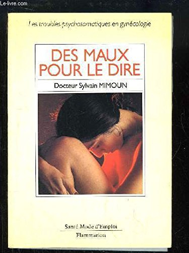 Des maux pour le dire