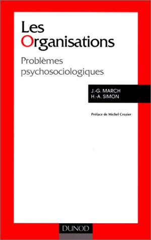 Les Organisations, problèmes psycho-sociologiques