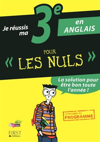 Je réussis ma 3e en anglais pour les nuls