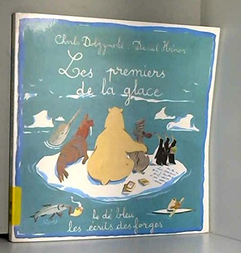 Les premiers de la glace : les animaux du Grand Nord