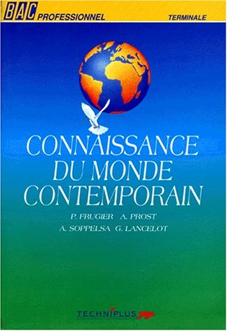 Connaissance du monde contemporain : bac professionnel, terminale