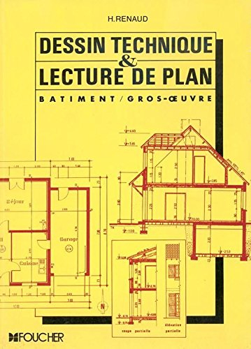dessin technique et lecture de plan / bâtiment  gros-oeuvre
